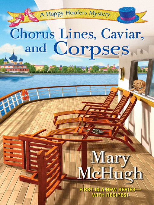 Title details for Chorus Lines, Caviar, and Corpses by Mary McHugh - Available